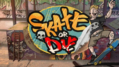 Skate or Die