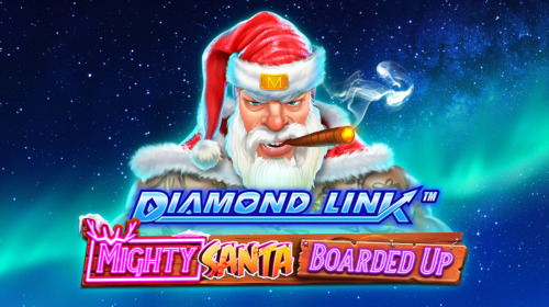 Diamond Link: Mighty Santa Boarded Up