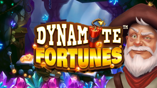 Dynamite Fortunes