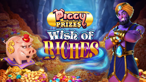 Piggy Prizes: Wish Of Riches